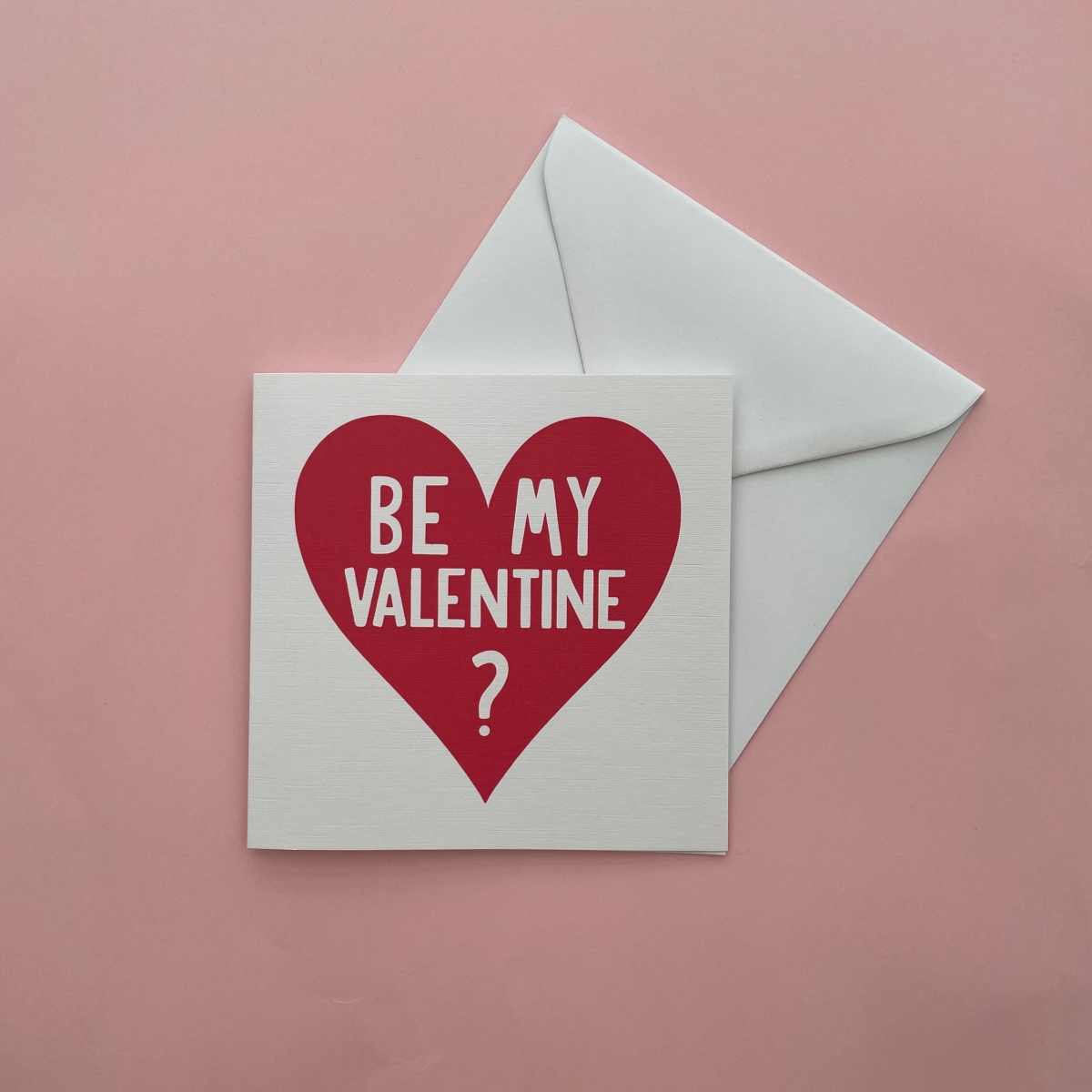 Be My Valentine Heart Card